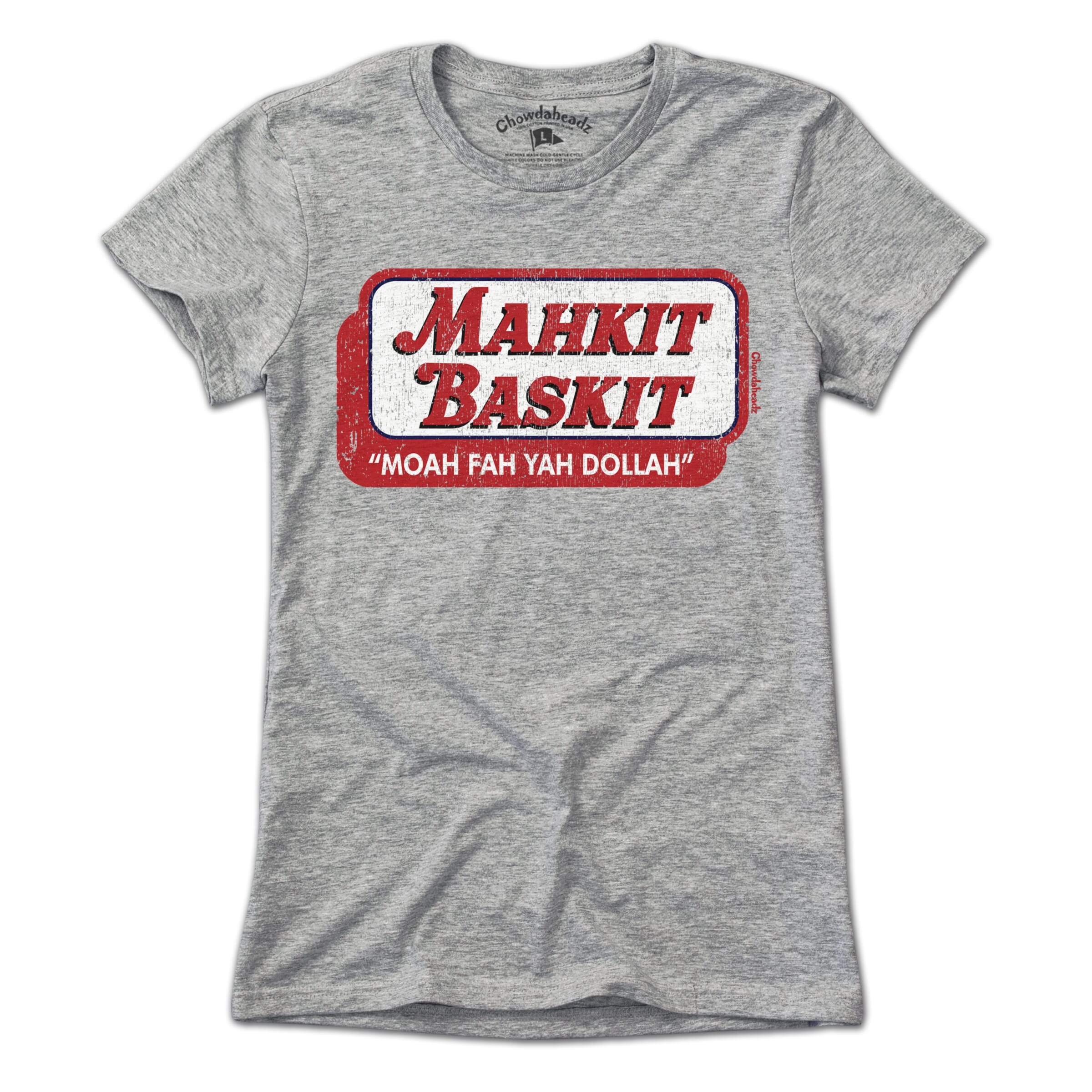 Mahkit Baskit T-Shirt - Chowdaheadz