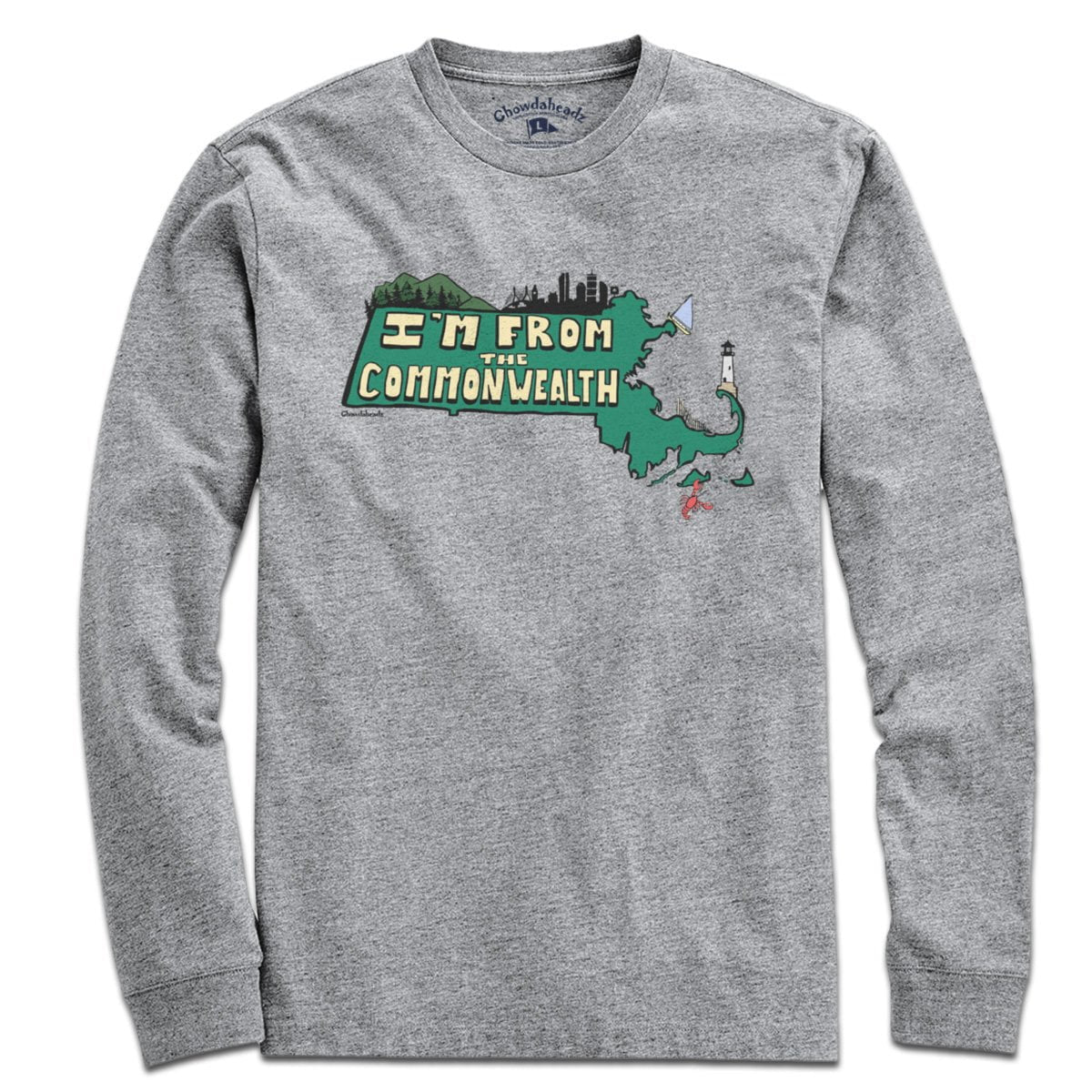 I'm From the Commonwealth Massachusetts T-Shirt - Chowdaheadz