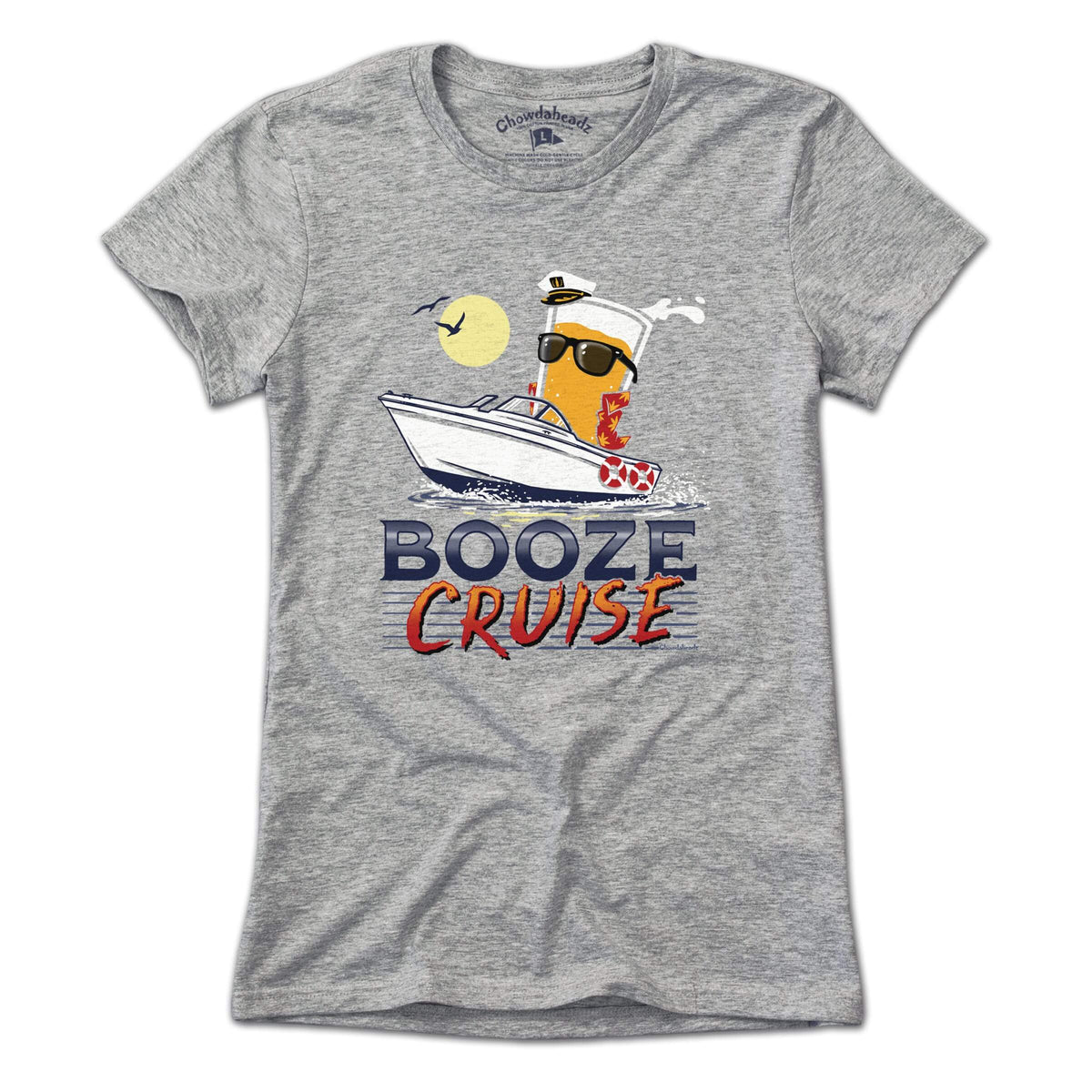 Booze Cruise T-Shirt - Chowdaheadz