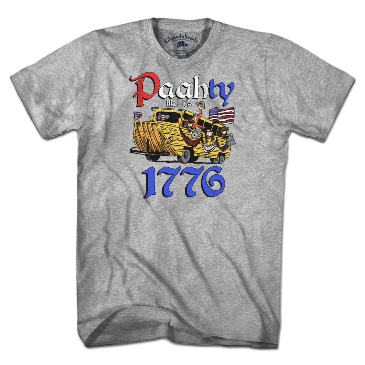 Paahty Like It’s 1776 USA t-shirt with bold Boston-voice lettering — funny Boston revolution tee