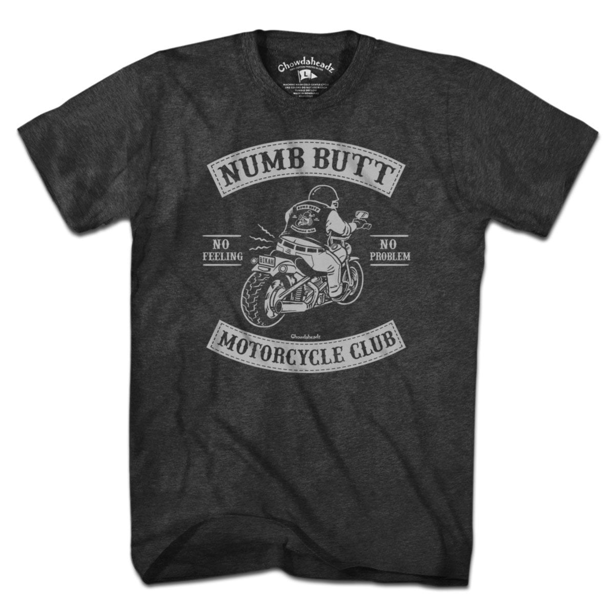 Numb Butt Motorcycle Club T-Shirt - Chowdaheadz