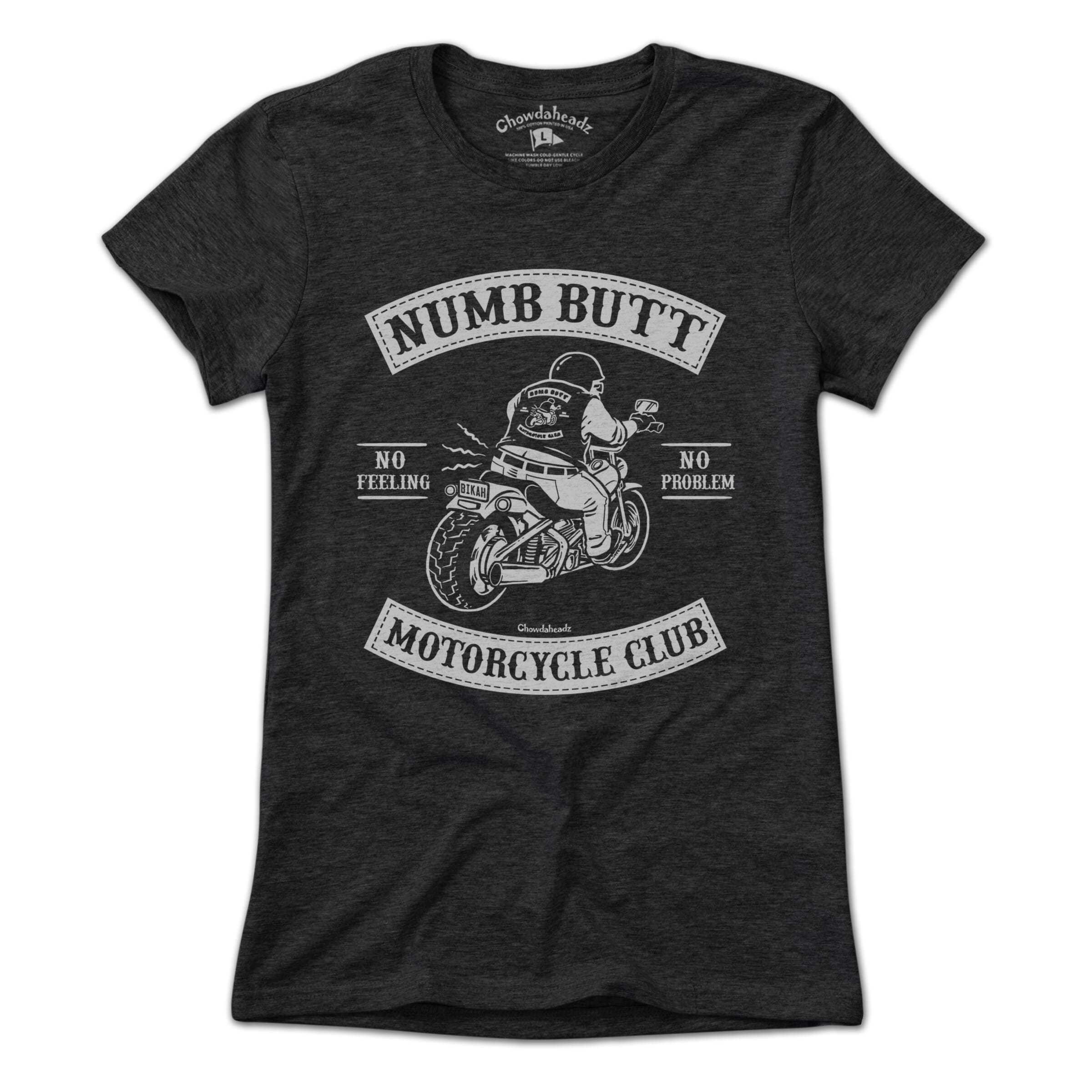 Numb Butt Motorcycle Club T-Shirt - Chowdaheadz