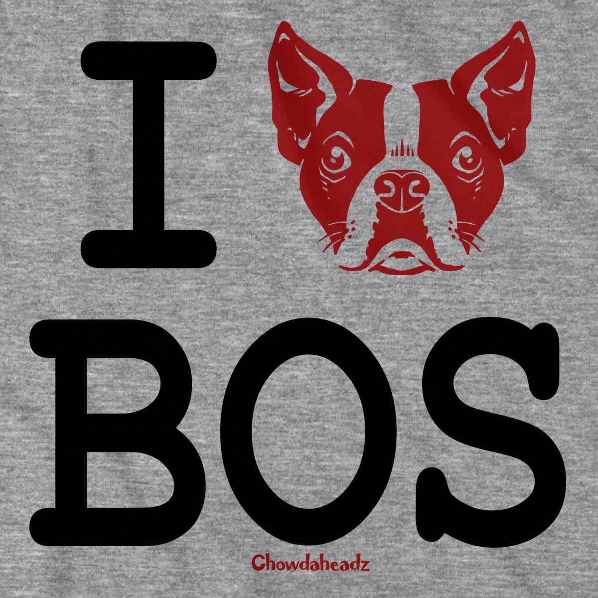 I Heart BOS Terrier T-Shirt - Chowdaheadz