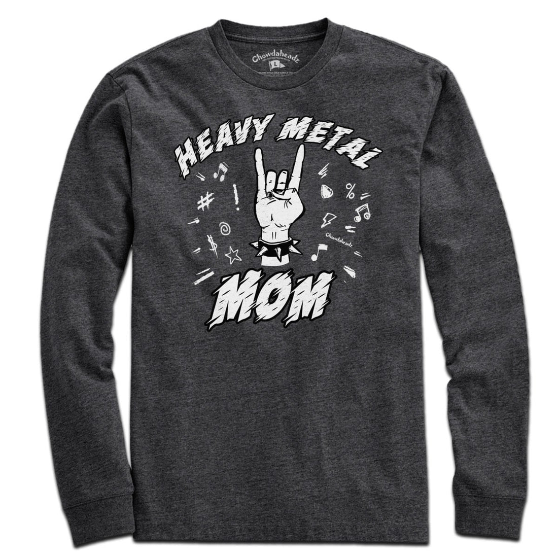 Heavy Metal Mom T-Shirt - Chowdaheadz