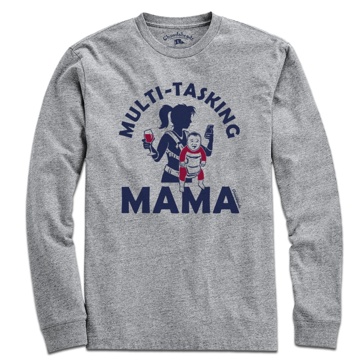 Multi-Tasking Mama T-Shirt - Chowdaheadz