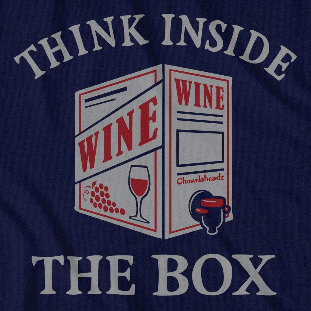 Think Inside The Box T-Shirt - Chowdaheadz