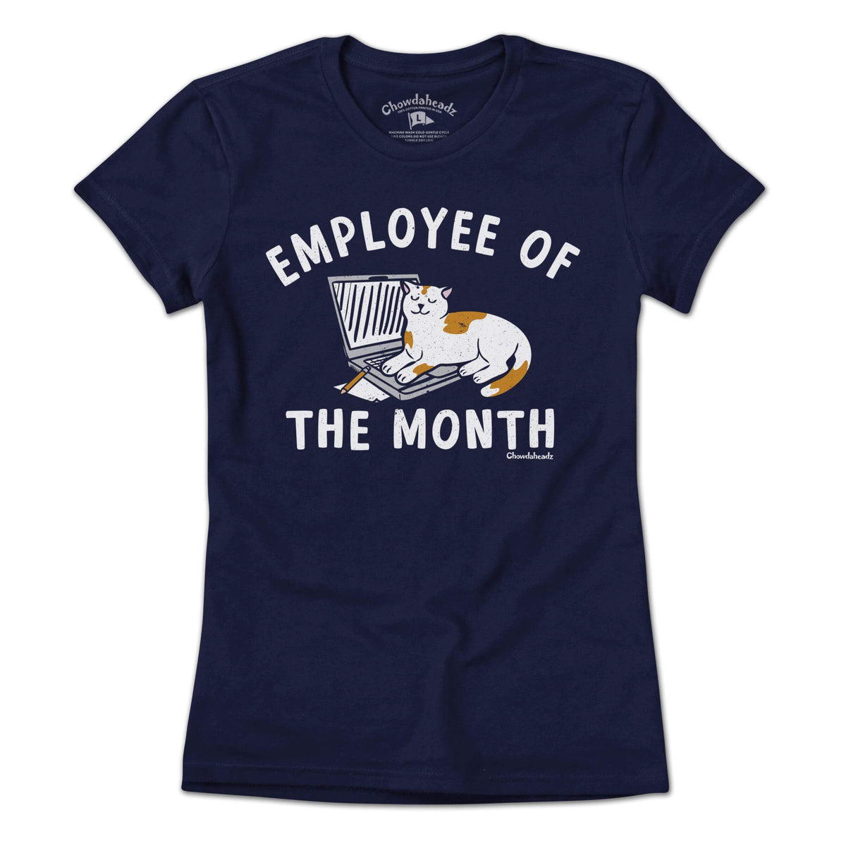 Employee Of The Month Cat T-Shirt - Chowdaheadz