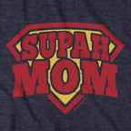 Supah Mom T-shirt - Chowdaheadz