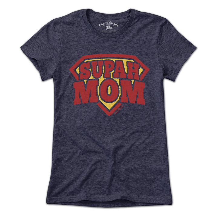 Supah Mom T-shirt - Chowdaheadz
