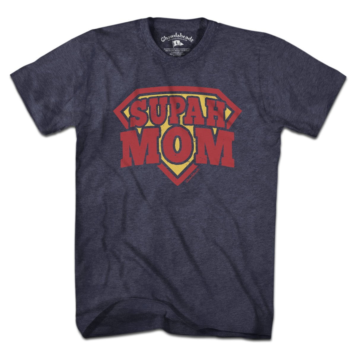 Supah Mom T-shirt - Chowdaheadz