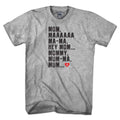 Hey Mom T-Shirt - Chowdaheadz