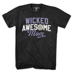Wicked Awesome Mom T-Shirt - Chowdaheadz