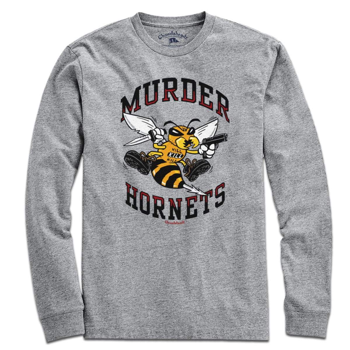 Murder Hornets T-Shirt - Chowdaheadz
