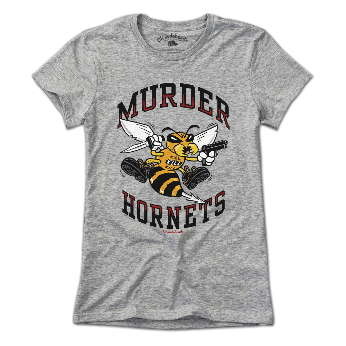 Murder Hornets T-Shirt - Chowdaheadz