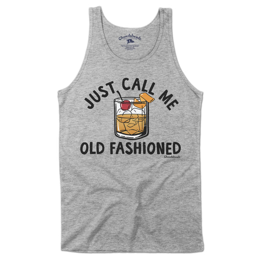 Just Call Me Old Fashioned Men's Tank Top - Chowdaheadz