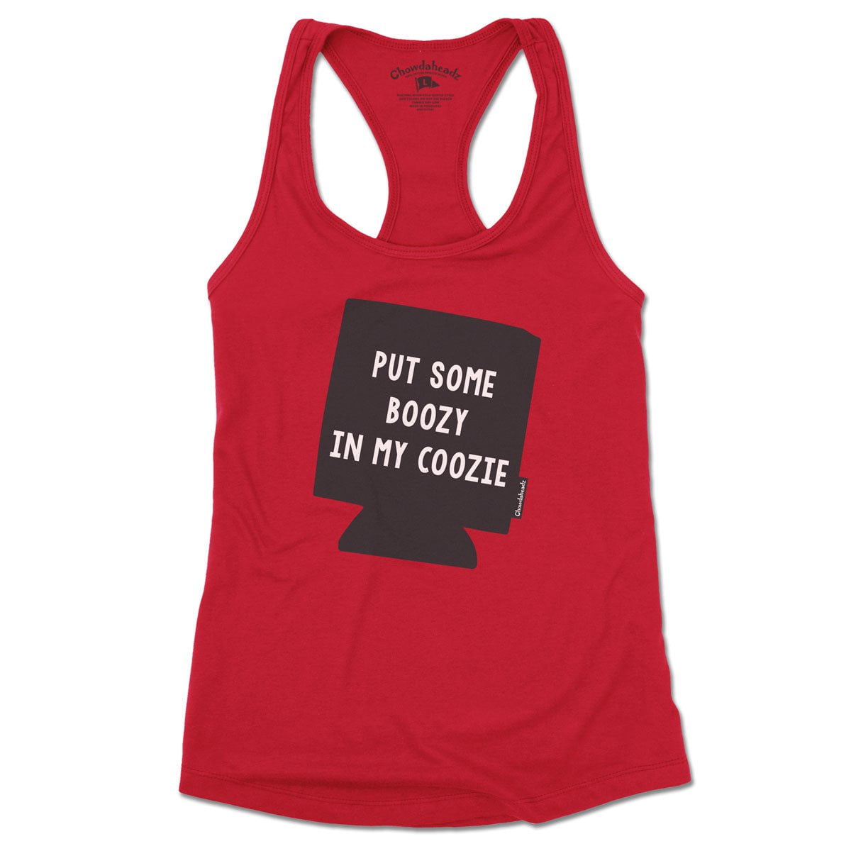 Put Some Boozy In My Coozie  Women's Tank Top (6 Colors) - Chowdaheadz