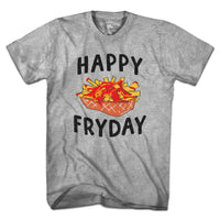 Happy Fryday T-Shirt - Chowdaheadz