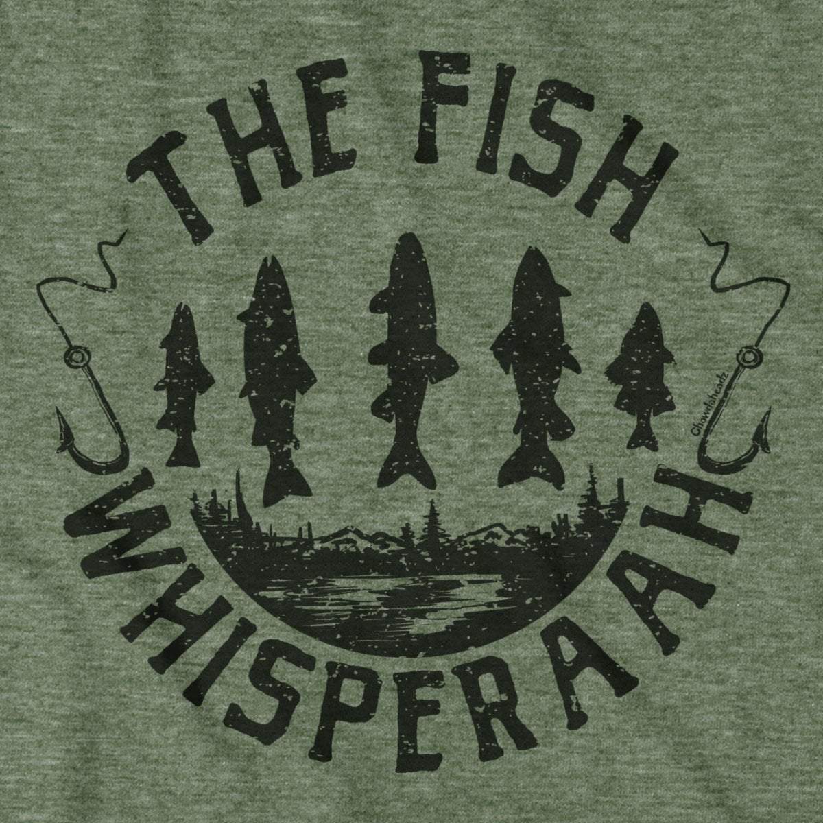 The Fish Whisperaah T-Shirt - Chowdaheadz
