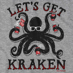 Let's Get Kraken T-Shirt - Chowdaheadz