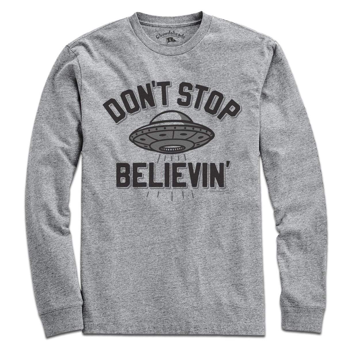 Don't Stop Believin' UFO T-Shirt - Chowdaheadz