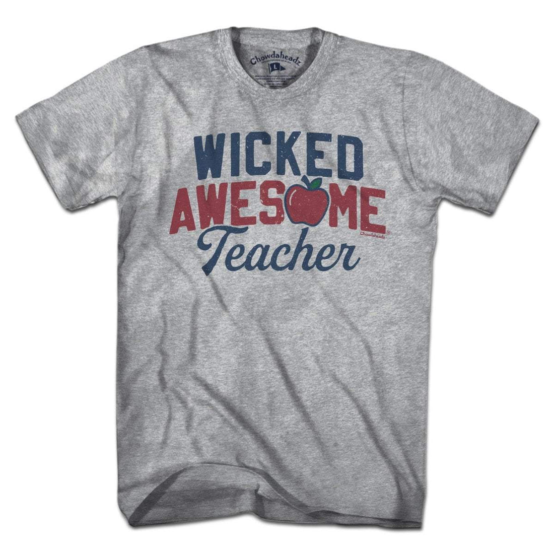 Wicked Awesome Teacher T-Shirt - Chowdaheadz