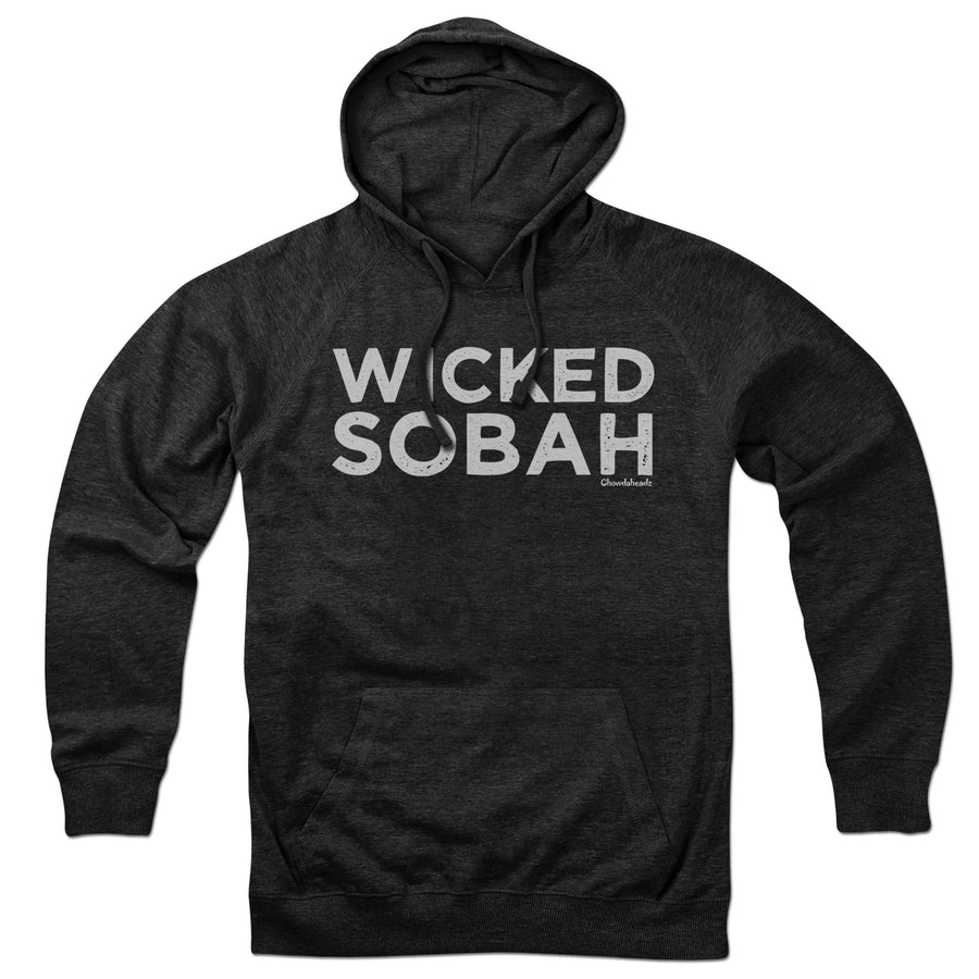 Wicked Sobah Hoodie - Chowdaheadz