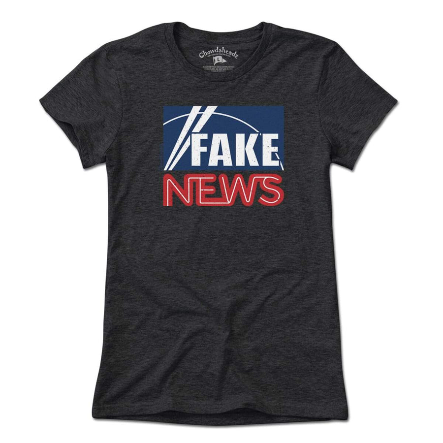 Fake News T-Shirt - Chowdaheadz