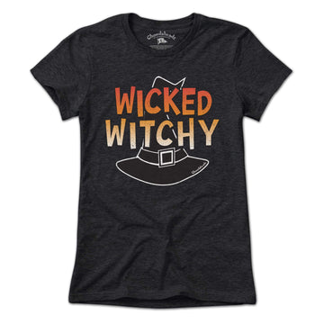 Wicked Witchy T-Shirt - Chowdaheadz