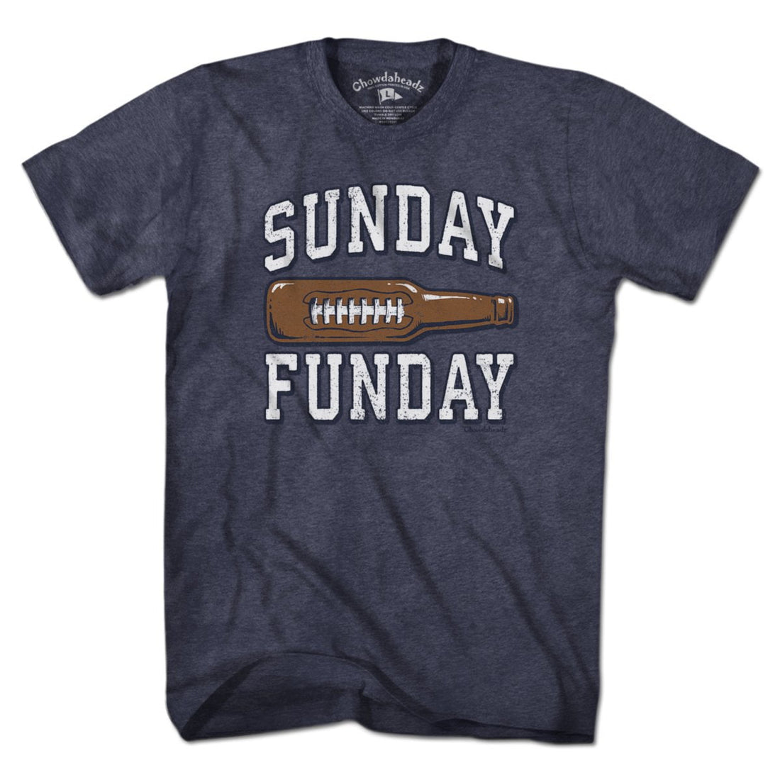 Sunday Funday Footbottle T-Shirt - Chowdaheadz