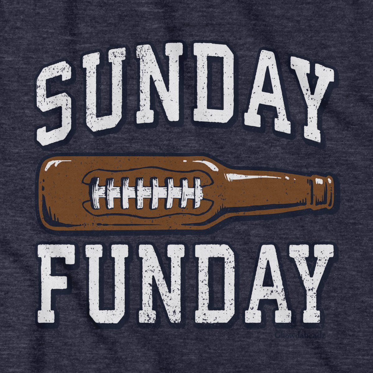 Sunday Funday Footbottle T-Shirt - Chowdaheadz