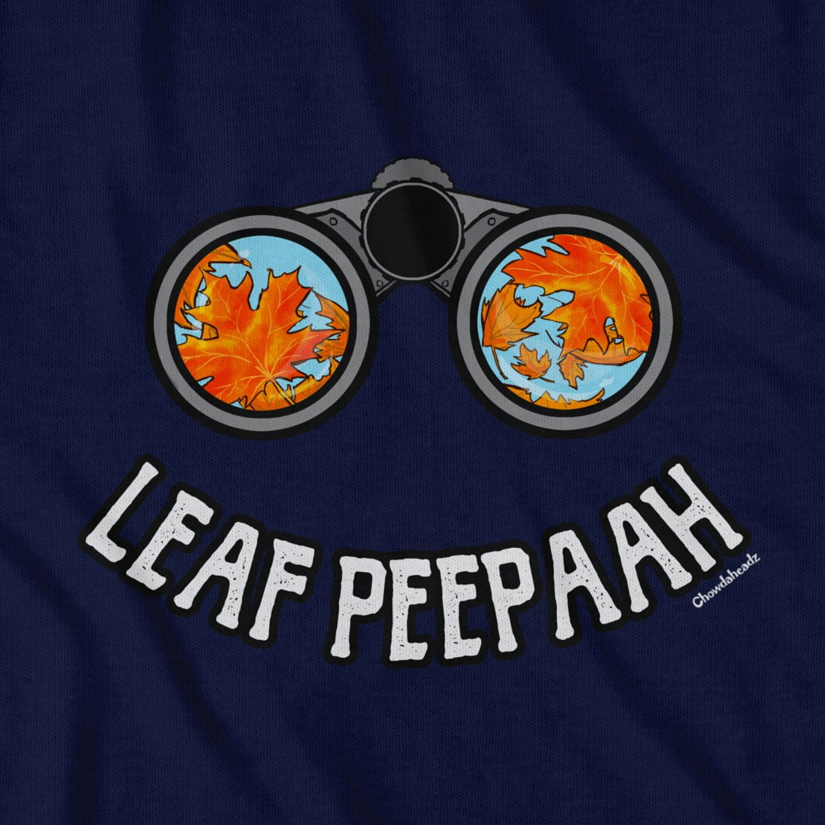 Leaf Peepaah T-Shirt - Chowdaheadz
