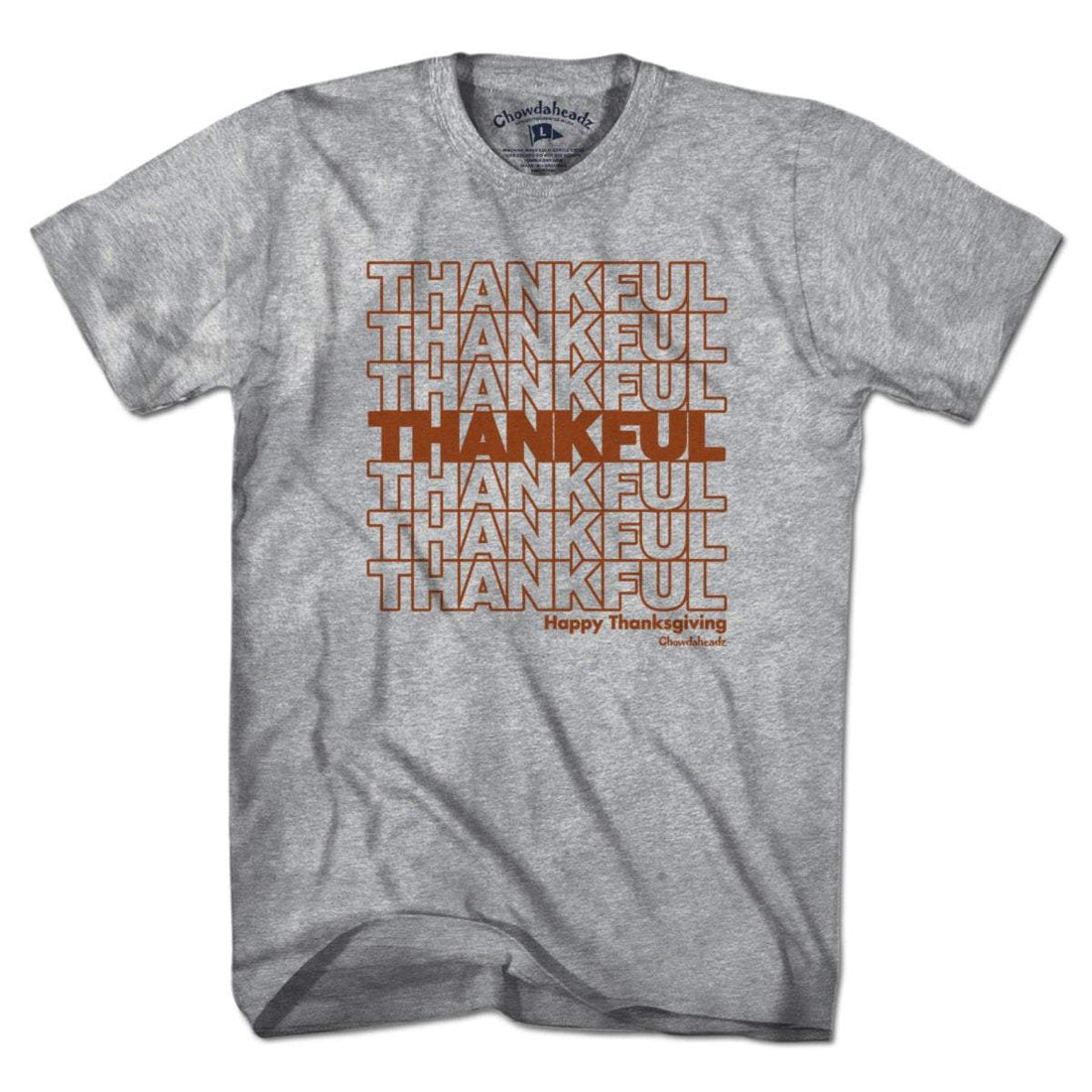 Thankful Repeat Thanksgiving T-Shirt - Chowdaheadz
