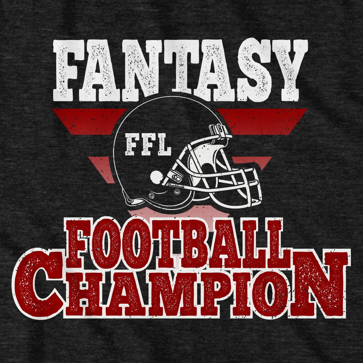 Fantasy Football Champion T-Shirt - Chowdaheadz