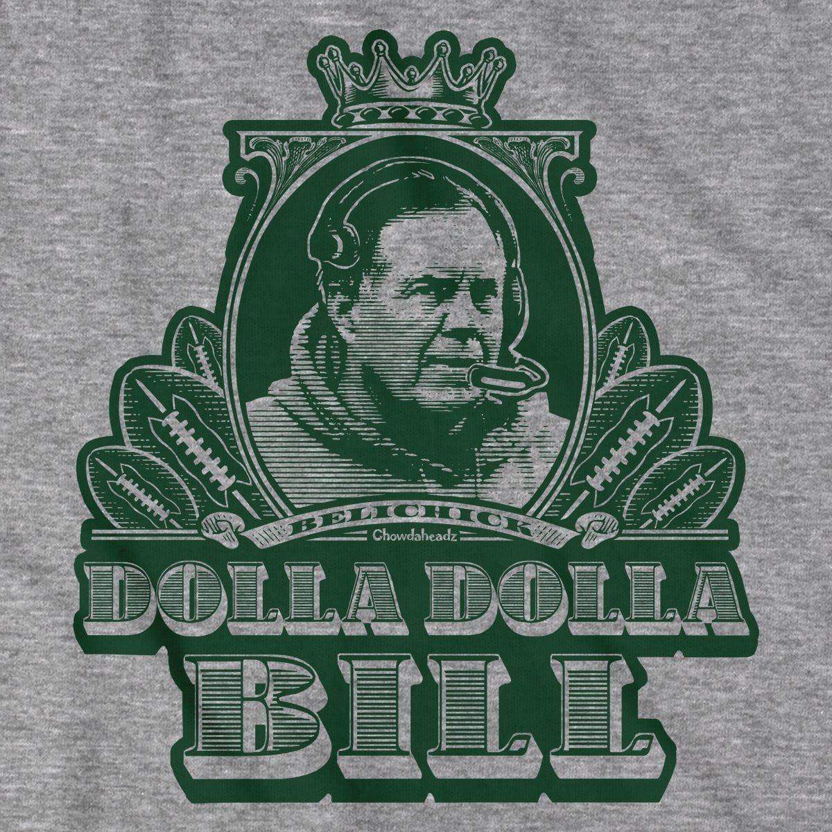 Dolla Dolla Bill T-Shirt - Chowdaheadz