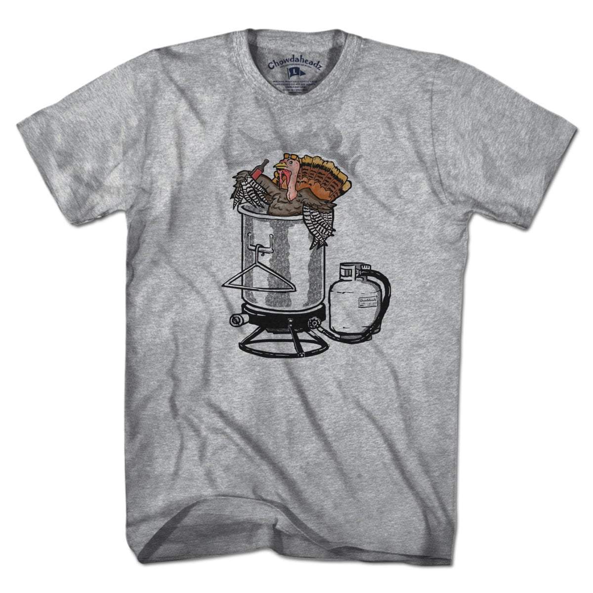 Fried Turkey T-Shirt - Chowdaheadz