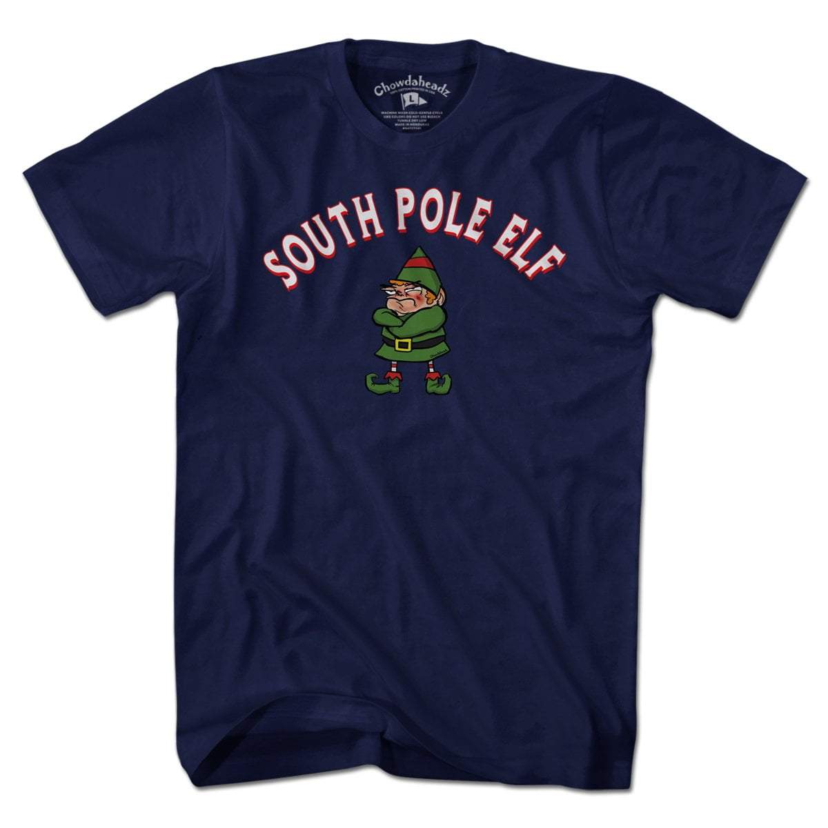 South Pole Elf T-shirt - Chowdaheadz