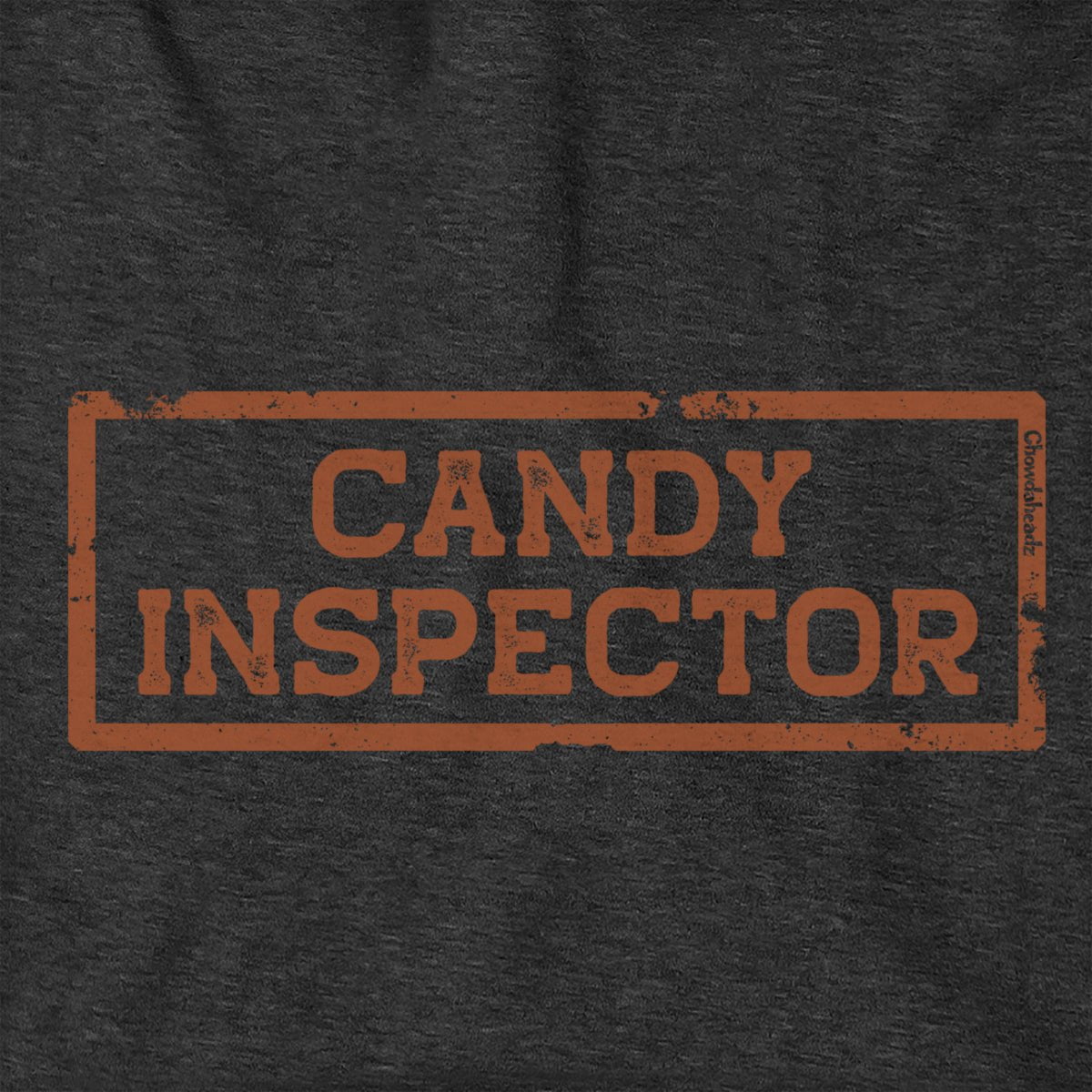 Candy Inspector Hoodie - Chowdaheadz