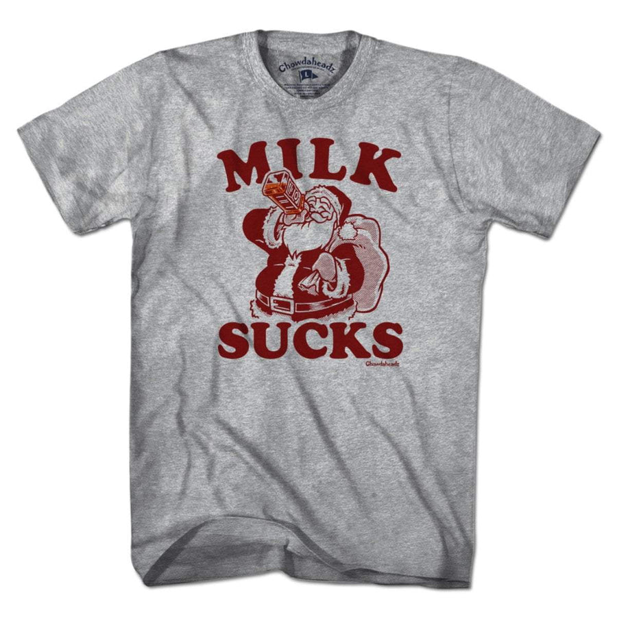 Milk Sucks T-Shirt - Chowdaheadz