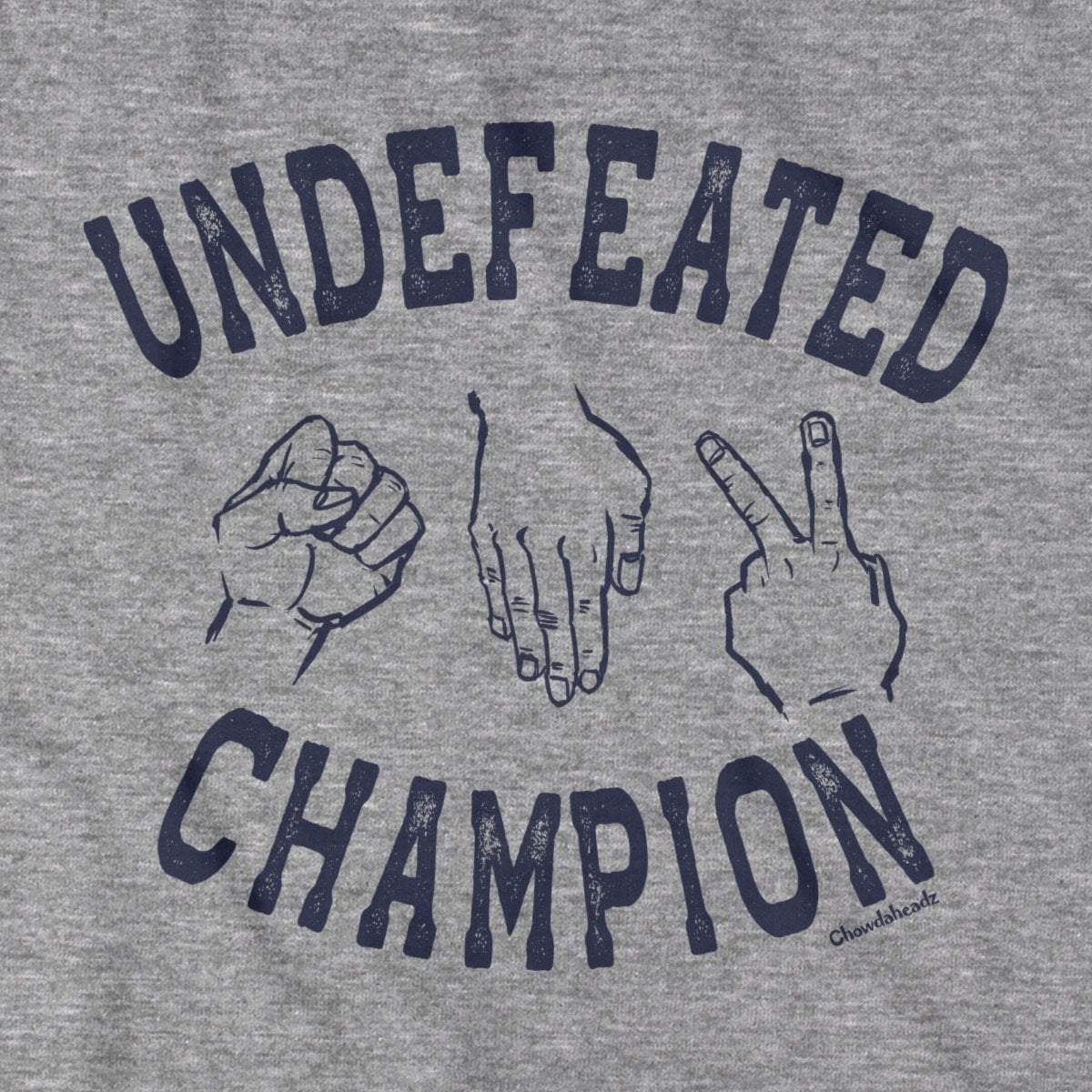 Undefeated Rock Paper Scissors Champion T-Shirt - Chowdaheadz