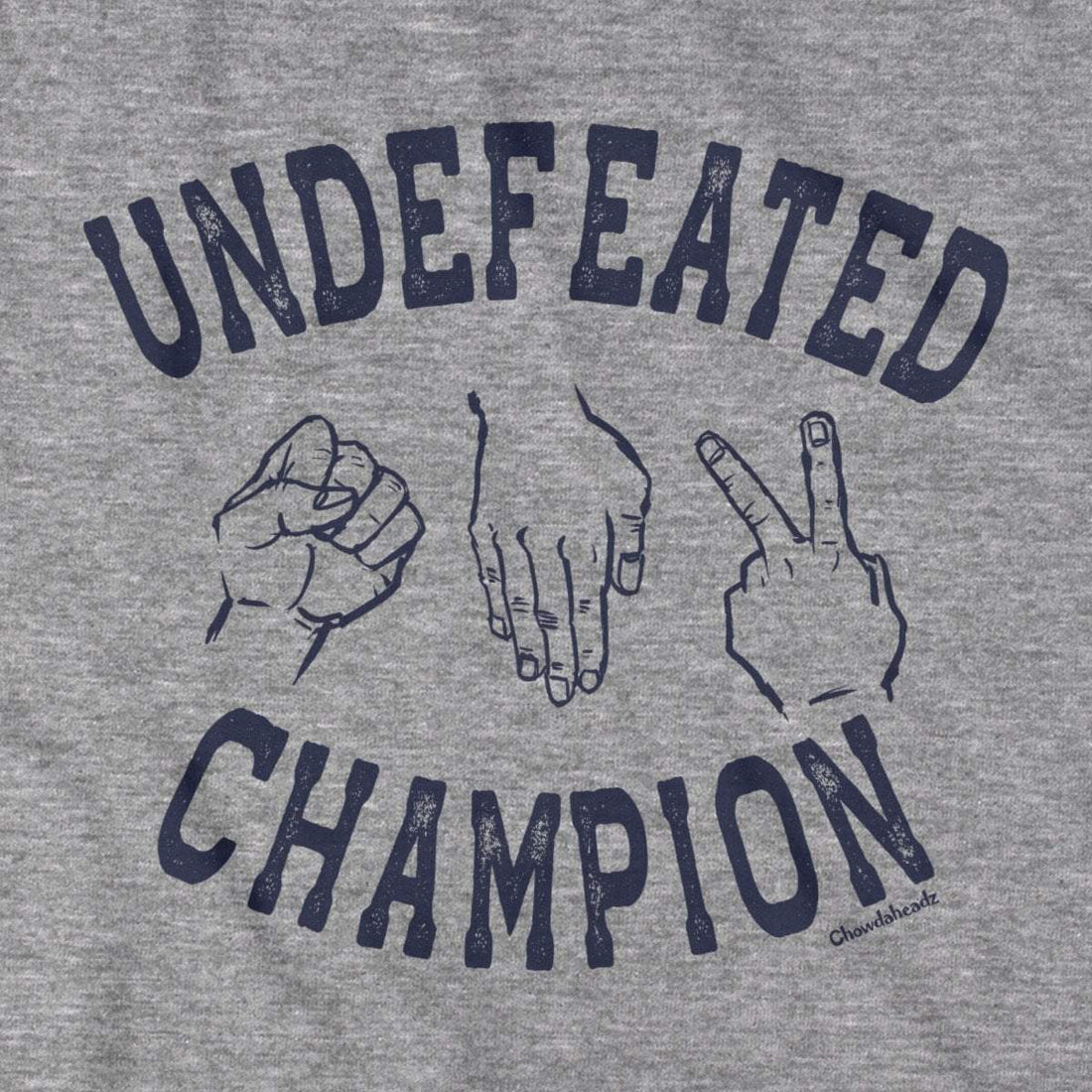 Undefeated Rock Paper Scissors Champion T-Shirt - Chowdaheadz
