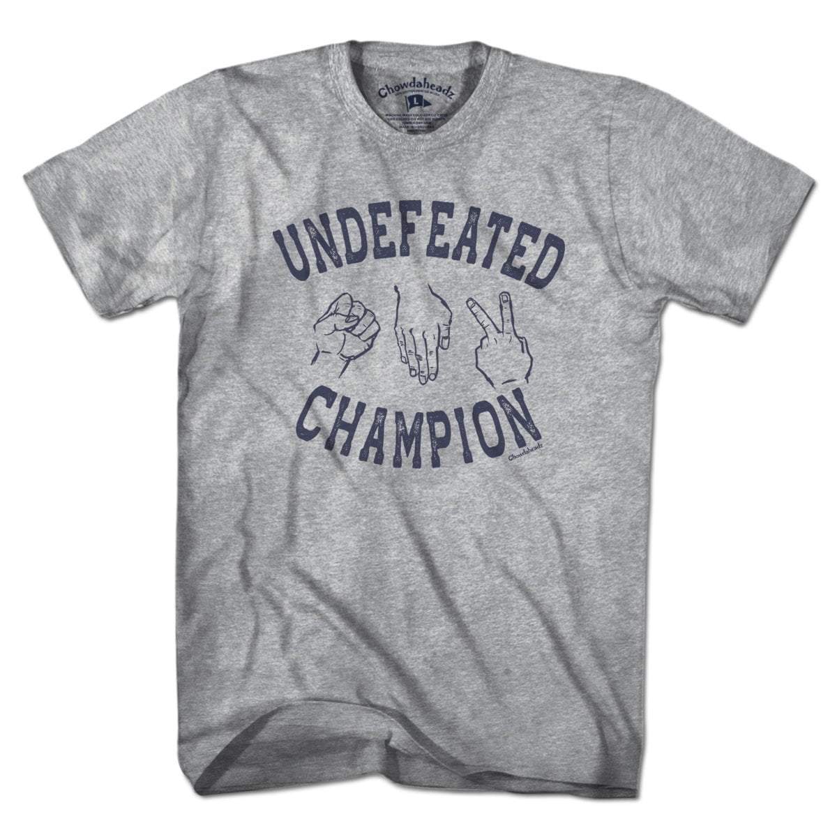 Undefeated Rock Paper Scissors Champion T-Shirt - Chowdaheadz