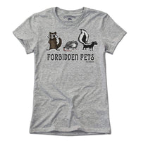 Forbidden Pets T-Shirt - Chowdaheadz