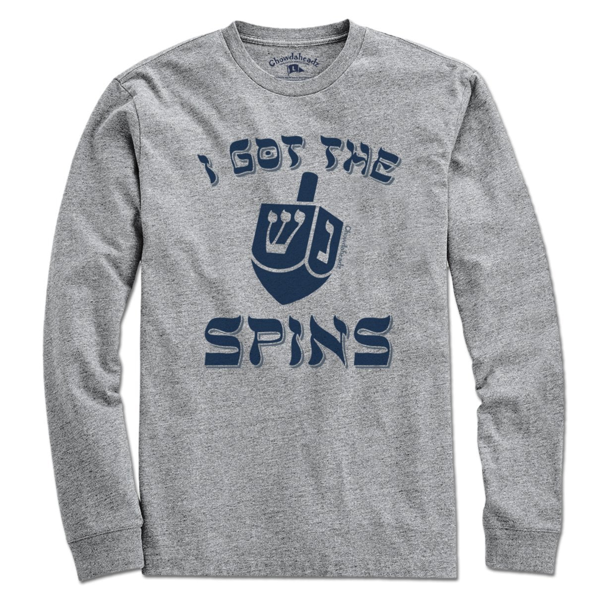 I Got the Spins Dreidel T-Shirt - Chowdaheadz