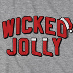 Wicked Jolly T-Shirt - Chowdaheadz