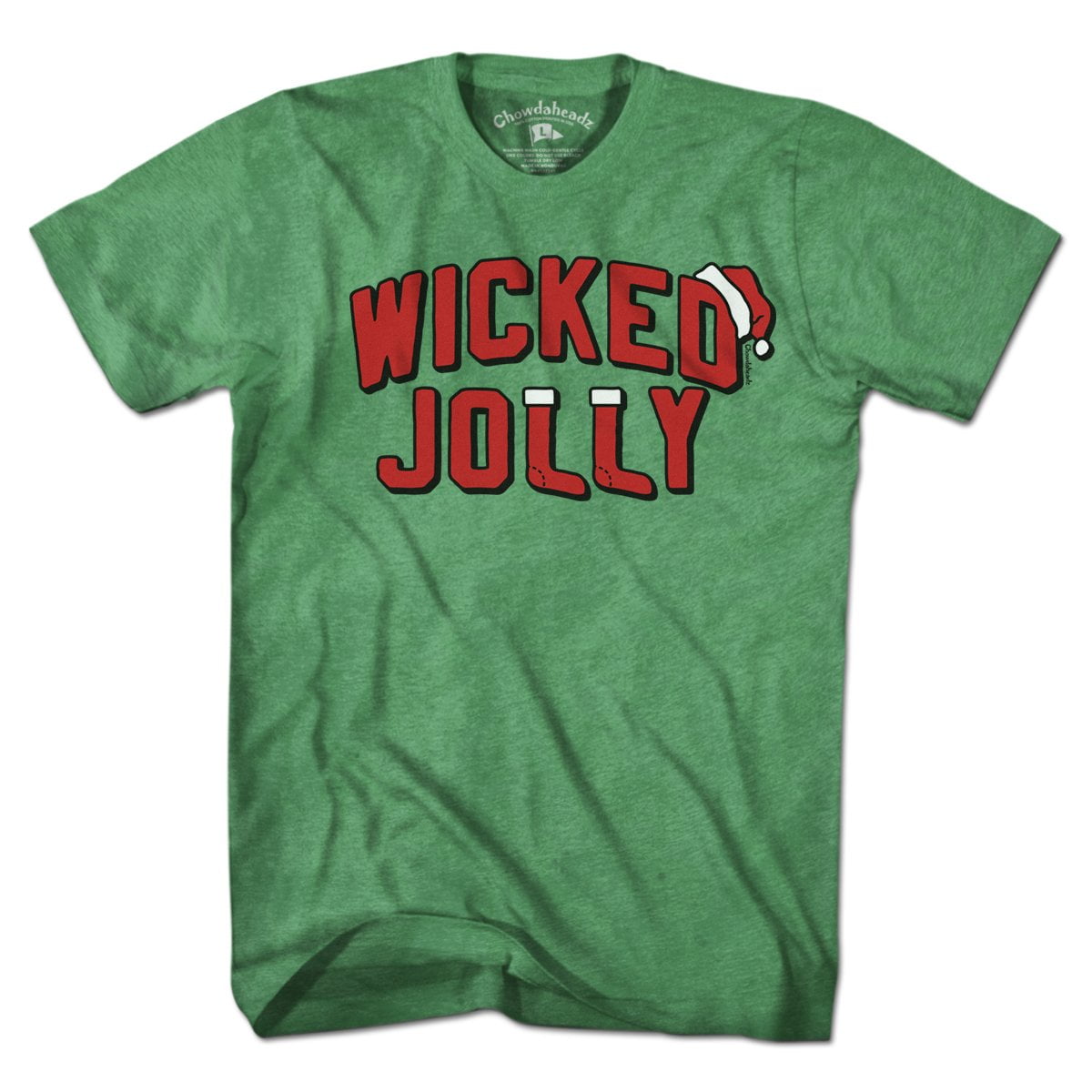 Wicked Jolly T-Shirt - Chowdaheadz