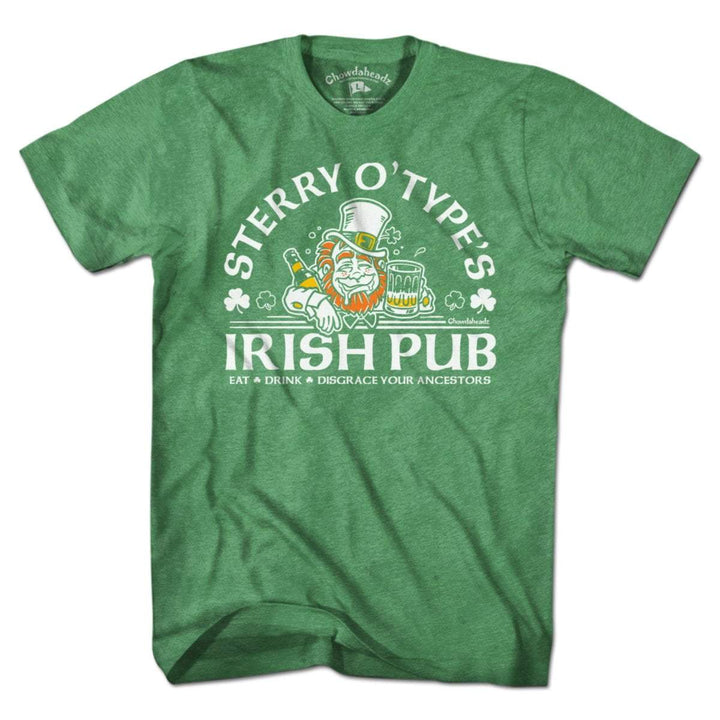 Sterry O'Type's Irish Pub T-Shirt - Chowdaheadz