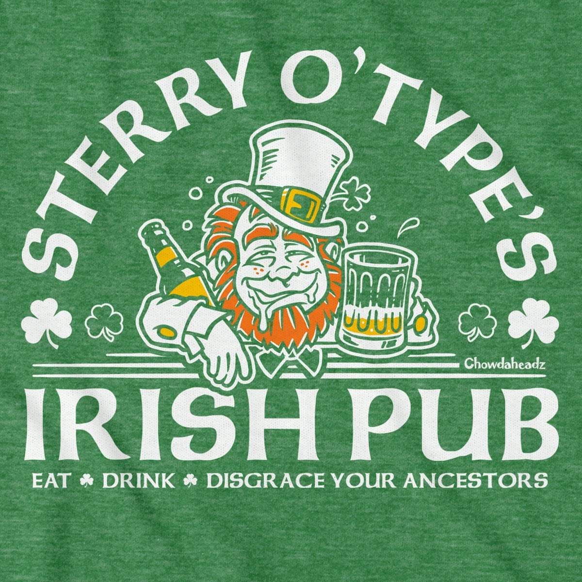 Sterry O'Type's Irish Pub T-Shirt - Chowdaheadz