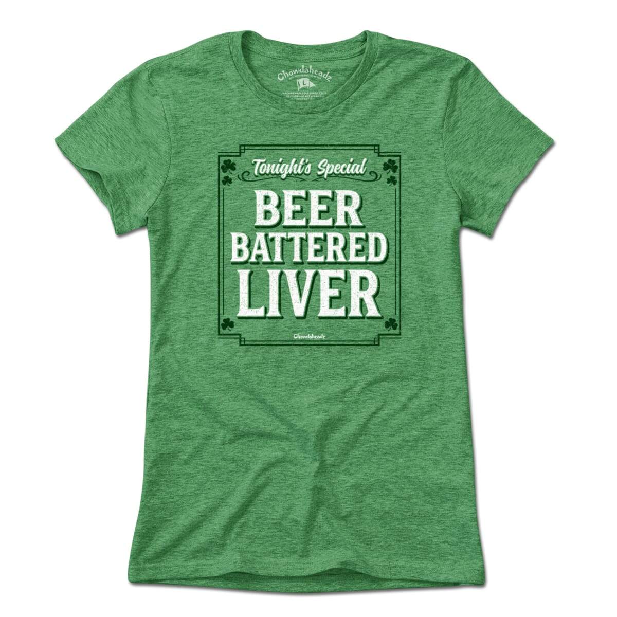 Beer Battered Liver T-Shirt - Chowdaheadz