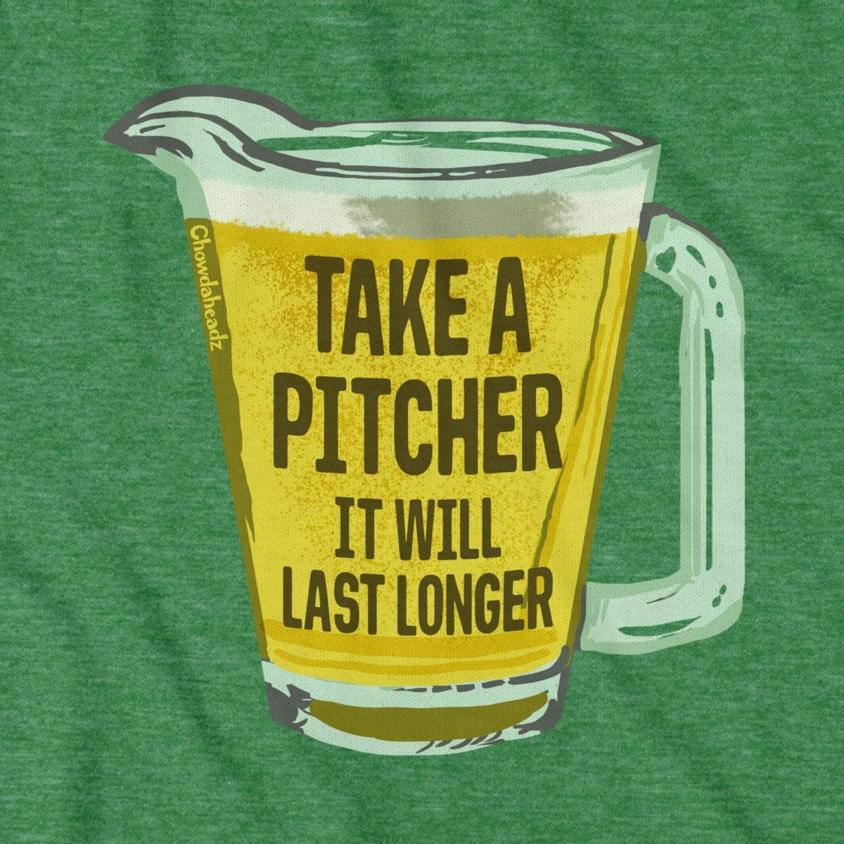 Take A Pitcher T-Shirt - Chowdaheadz