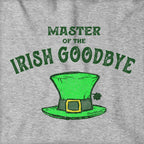 Irish Goodbye Hoodie - Chowdaheadz